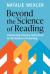 Beyond the Science of Reading : Connecting Literacy Instruction to the Science of Learning