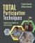 Total Participation Techniques : Making Every Student an Active Learner