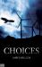Choices Choices