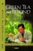 Green Tea and Beyond Green Tea and Beyond