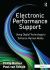Electronic Performance Support : Using Digital Technology to Enhance Human Ability