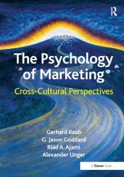 The Psychology of Marketing : Cross-Cultural Perspectives