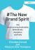 The New Brand Spirit : How Communicating Sustainability Builds Brands, Reputations and Profits