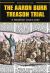 The Aaron Burr Treason Trial : A Headline Court Case