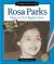 Rosa Parks : Meet a Civil Rights Hero