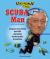 SCUBA Man : Jacques Cousteau and His Amazing Underwater Invention