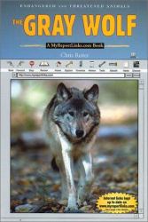 The Gray Wolf : A MyReportLinks. com Book