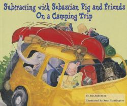 Subtracting with Sebastian Pig and Friends on a Camping Trip