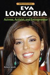 Eva Longoria : Actress, Activist, and Entrepreneur
