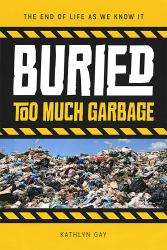 Buried : Too Much Garbage
