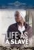Life As a Slave