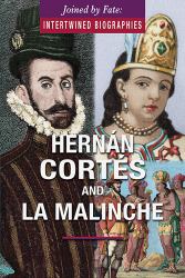 Hernán Cortés and la Malinche