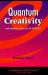 Quantum Creativity : Nine Principles for a Life of Possibility