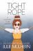 Tight Rope Tight Rope