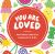 Thoughtfulls for Kids: You Are Loved : Pop-Open Cards to Share with Kids