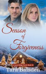 Season of Forgiveness : Laurel Ridge Series #18