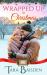 Wrapped up in Christmas : Mistletoe Falls Series Book #5