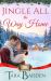 Jingle All the Way Home : Mistletoe Falls Series Book #6
