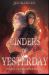 Cinders of Yesterday