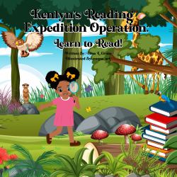 Kenlyn's Reading Expedition Operation : Learn to Read!