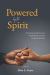 Powered by the Spirit Teenager : Choosing Kindness and Forgiveness in Life's Tough Moments