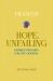 Hope, Unfailing : Inspired Thoughts for Life's Journey