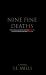 Nine Fine Deaths : A Novel