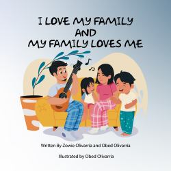 I Love My Family and My Family Loves Me