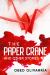 The Paper Crane and Other Stories