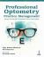 Professional Optometry : Practice Management