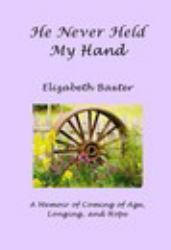 He Never Held My Hand