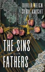 The Sins of Our Fathers : A Dark Romance Novella