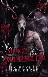 The More the Merrier : A Dark Christmas Novella