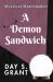A Demon Sandwich A Demon Sandwich