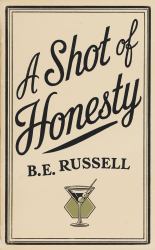 A Shot of Honesty