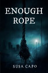 Enough Rope