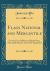 Flags National and Mercantile : For the Use of Officers of Royal Navy, Mercantile Marine and Yacht Squadrons (Classic Reprint)