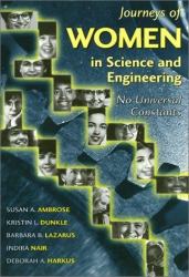 Journeys of Women in Science and Engineering : No Universal Constants