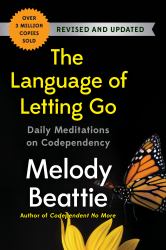 The Language of Letting Go : Daily Meditations on Codependency