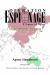 Operation Espionage: a Game of Spies : Revised Edition V.2
