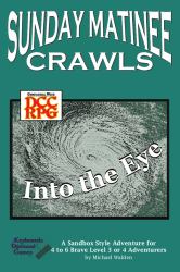 Sunday Matinee Crawls: into the Eye