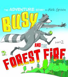 Busy and the Forest Fire : Part 2