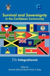 Survival and Sovereignty in the Caribbean Community