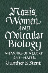 Nazis, Women and Molecular Biology