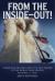 From the Inside Out : Harrowing Escapes from the Twin Towers of the World Trade Center