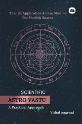 Scientific Astro Vastu : A Practical Approach