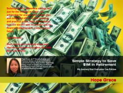 Simple Strategy to Save $1M in Retirement : My Journey That Everyone Can Follow