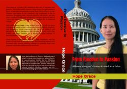 From Passive to Passion : A Chinese Immigrant's Journey to American Activism