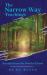 The Narrow Way Teachings : Straight from the Mouth of Jesus