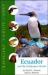 Ecuador and the Galapogos Islands (Traveller's Wildlife Guides) : Traveller's Wildlife Guide